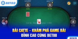 Bài Catte – Khám Phá Game Bài Đỉnh Cao Cùng BET88