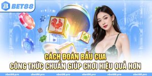 Cách Đoán Bầu Cua | Công Thức Chuẩn Giúp Chơi Hiệu Quả Hơn